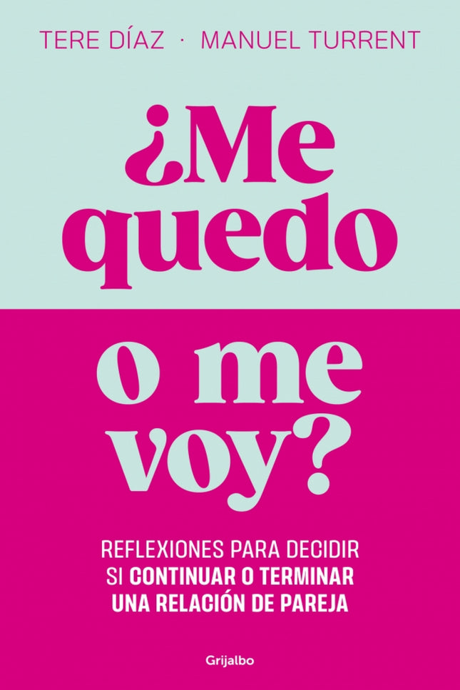 ¿me Quedo O Me Voy?