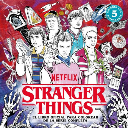 Stranger Things. El libro oficial para colorear de la serie completa - Netflix - Tapa blanda