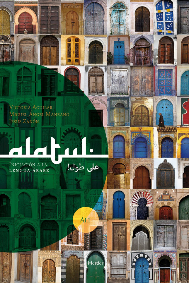 Libro ¡alatul!: íAlatul! / !على طول es un innovador método concebido para iniciarse en la lengua árabe desde una perspectiva moderna y comunicativa.