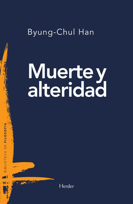 Libro Muerte Y Alteridad: Concebimos nuestra propia muerte como la extinción sin residuos del yo personal, y por tanto como la imposición absoluta de lo totalmente heterogéneo. Ante esta perspectiva, la inminencia de la muerte puede despertar un amor heroico, en el que el yo deja