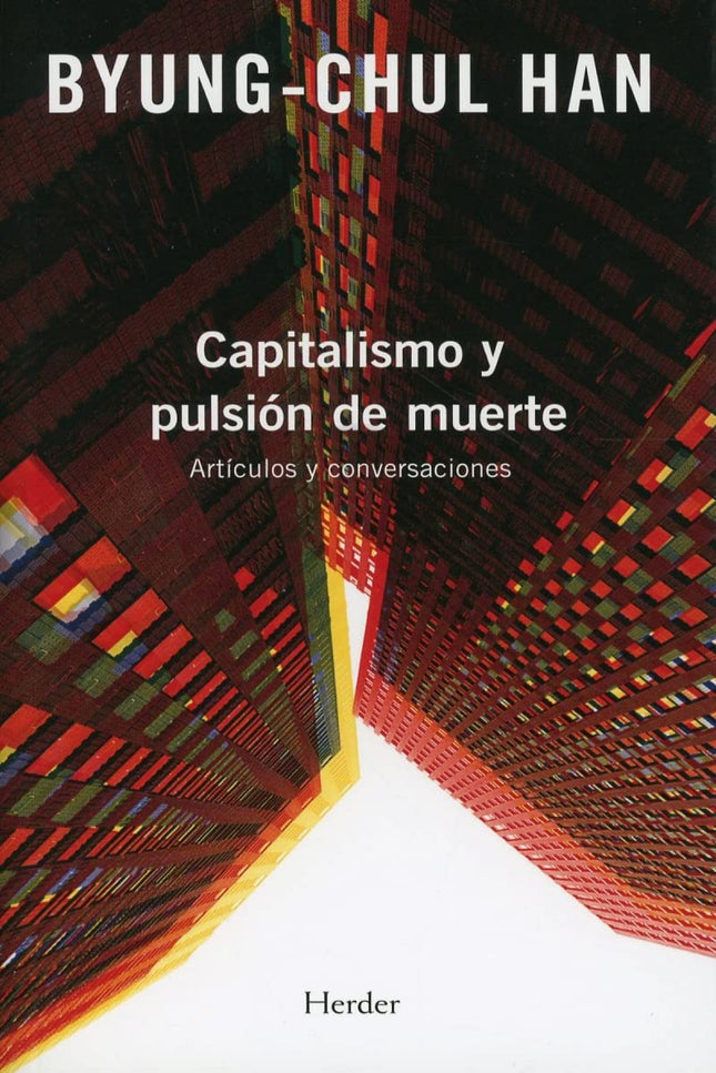 Capitalismo Y Pulsión De Muerte
