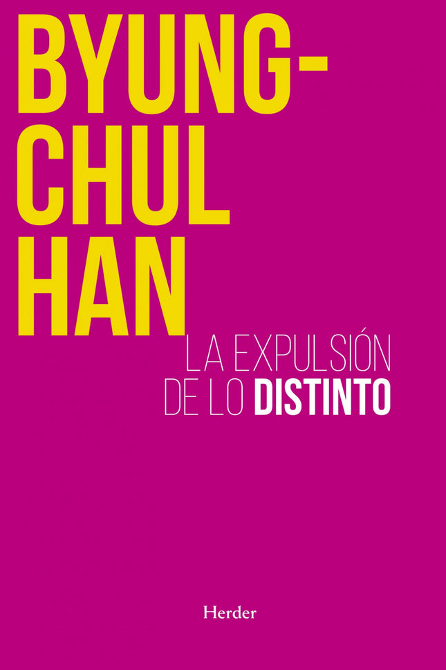 Expulsión De Lo Distinto (n.e.)