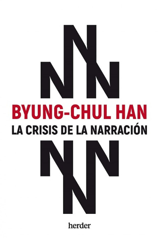 Crisis De La Narración, La