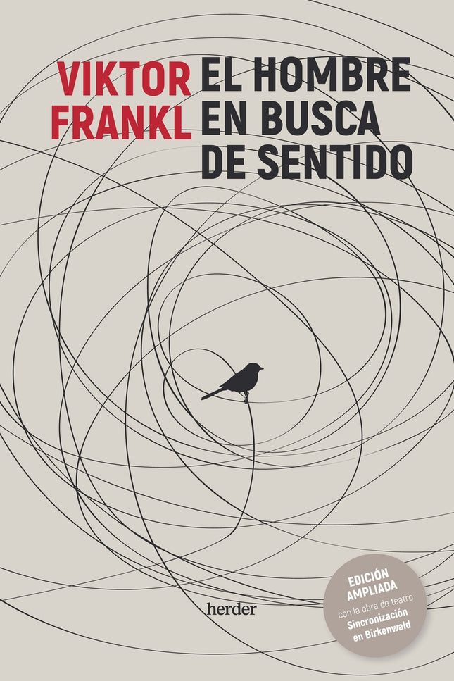 El Hombre En Busca De Sentido
