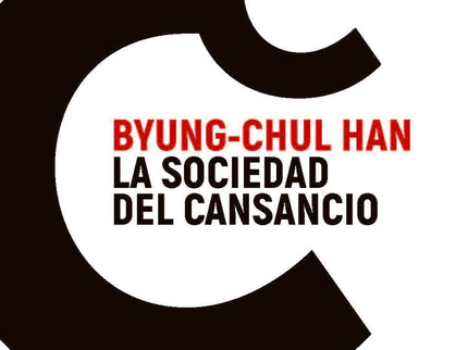 La Sociedad Del Cansancio