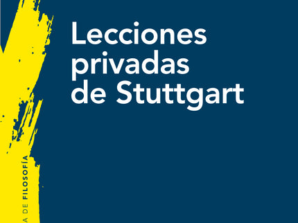 LECCIONES PRIVADAS DE STUTTGART - Friedrich Wilhelm Joseph Schelling - Tapa blanda