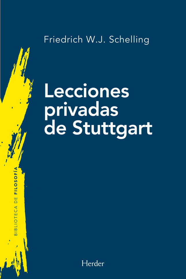 LECCIONES PRIVADAS DE STUTTGART - Friedrich Wilhelm Joseph Schelling - Tapa blanda