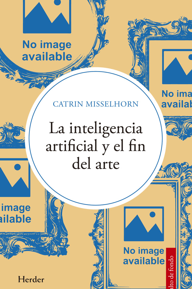 La Inteligencia Artificial Y El Fin Del Arte