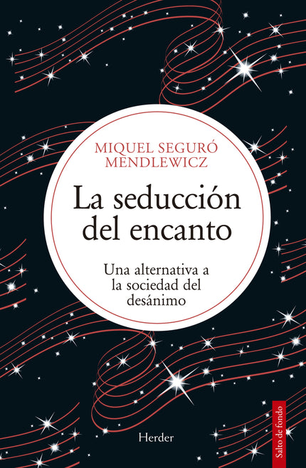 La Seducción Del Encanto