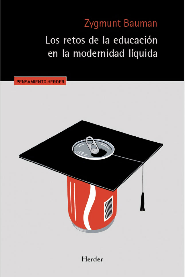 Los Retos De La Educación En La Modernidad Líquida