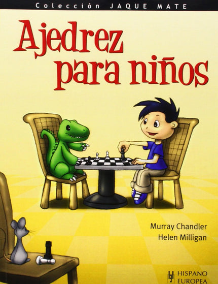 Libro Ajedrez Para Niños: Aprender a jugar al ajedrez, el juego de estrategia más popular del mundo: cómo se mueven las 