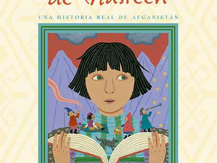 Libro La Escuela Secreta De Nasreen: En Afganistán, desde la llegada de los talibanes, las niñas tenían prohibido ir a l