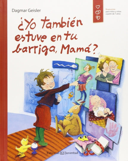 Libro ¿yo También Estuve En Tu Barriga, Mamá?: Saber de dónde venimos, ¿hay algo más apasionante? Este libro favorece el