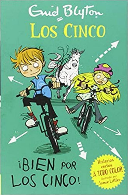 Libro ¡bien Por Los Cinco!: Estos relatos inéditos de Enid Blyton, con muchas ilustraciones a todo color, son una introd
