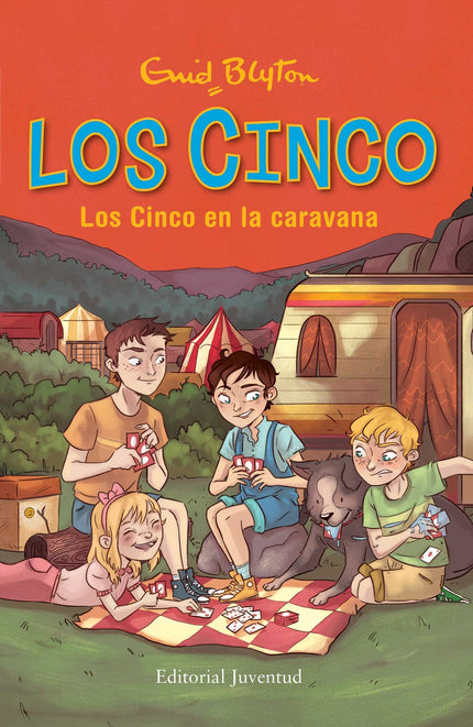 Libro Los Cinco En La Caravana: Los Cinco van de vacaciones en una caravana y acampan al lado de una compañía de circo. 
