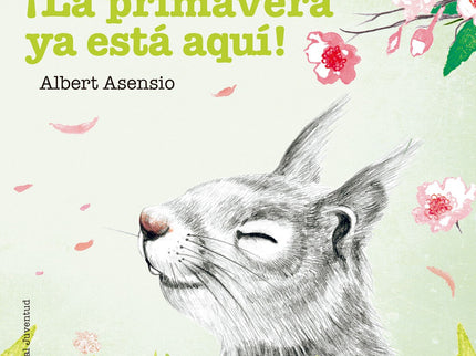 Libro ¡la Primavera Ya Está Aquí!: Una colección de cuatro libros de cartón dirigida a niños a partir de dos años para q