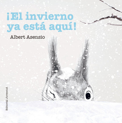 Libro ¡el Invierno Ya Está Aquí!: Una colección de cuatro libros de cartón dirigida a niños a partir de dos años para qu