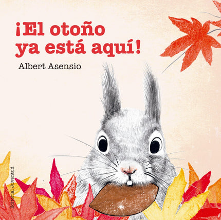 Libro ¡el Otoño Ya Está Aquí!: Una colección de cuatro libros de cartón dirigida a niños a partir de dos años para que j