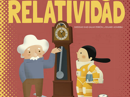 Libro Mi Primer Libro De Relatividad: Cuando andamos por la calle nos parece que el tiempo es el mismo para todos: para nosotros, para la vecina que nos cruzamos, para los habitantes de Moscú o para los pedruscos de Marte. Pero hace más de cien años, Albert Einstein se percató de que el tiempo no transcurre igual en todas partes y de que es diferente dependiendo de la velocidad a la que nos desplacemos.