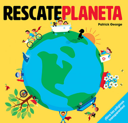 Libro Rescate Planeta: ¿Residuos plásticos? ¿Contaminación?