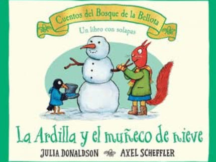 La Ardilla Y El Muñeco De Nieve