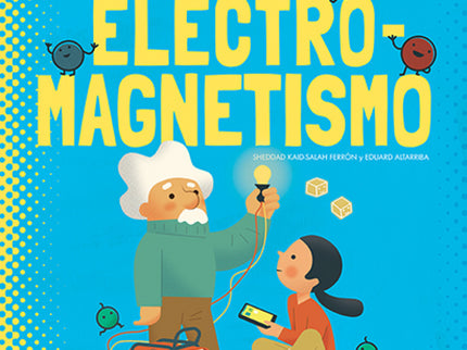 Mi Primer Libro De Electromagnetismo