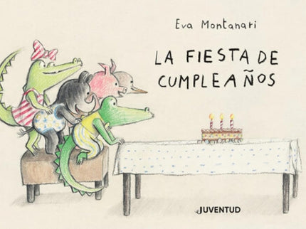 La Fiesta De Cumpleaños