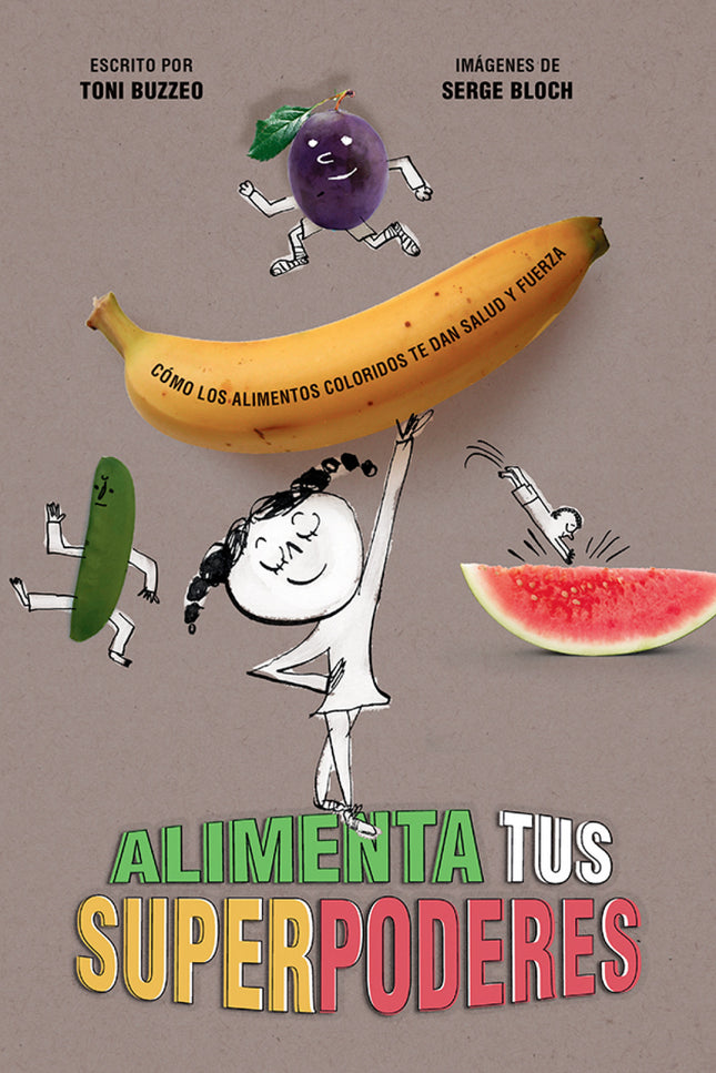 Alimenta Tus Superpoderes