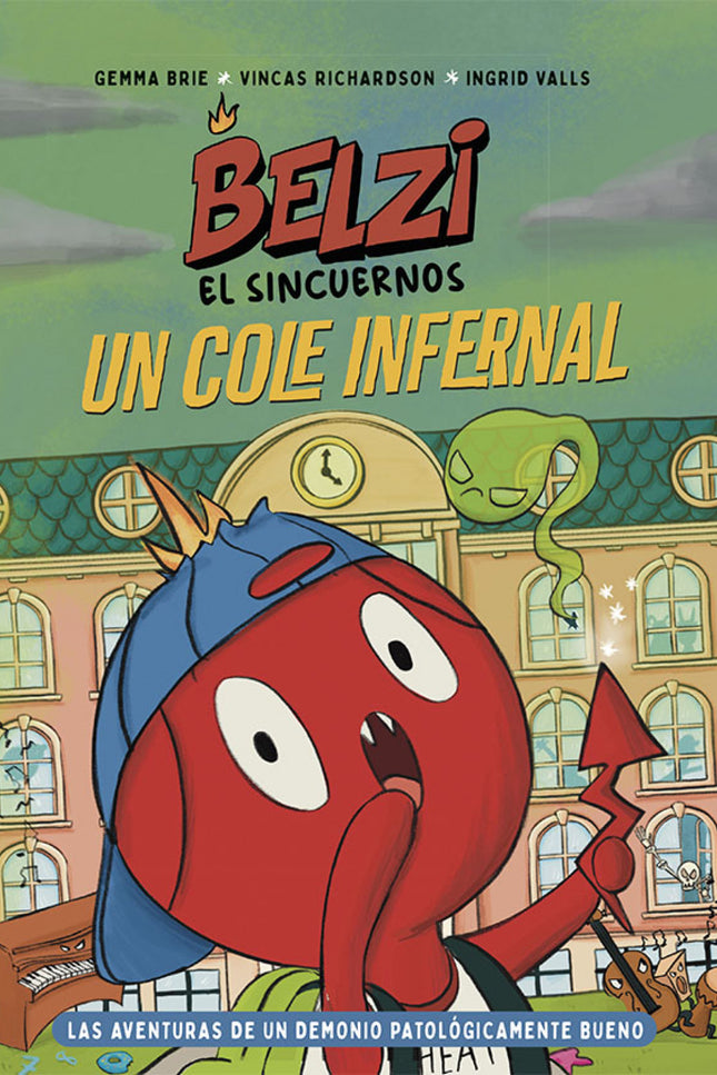 Belzi El Sincuernos 2. Un Cole Infernal