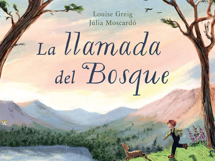 La Llamada Del Bosque