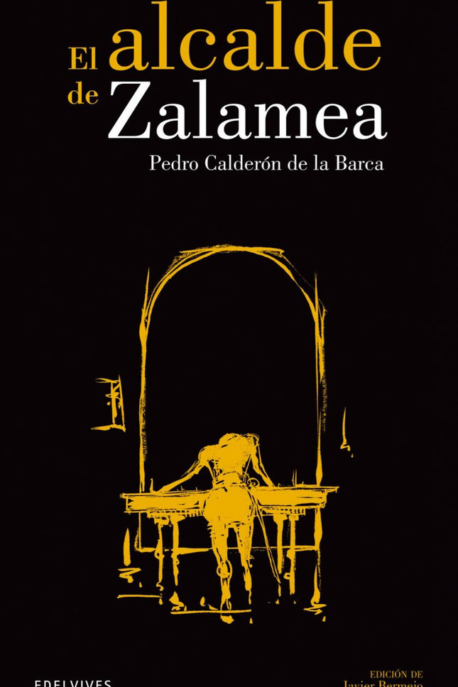 El Alcaldede Zalamea