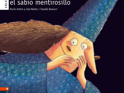 Libro Nicolas, El Sabio Mentirosillo: Esta colección de pequeños y divertidos relatos, que completa la de Malos de cuent