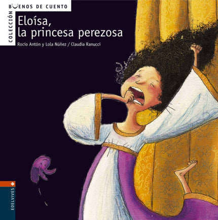 Libro Eloisa, La Princesa Perezosa: .