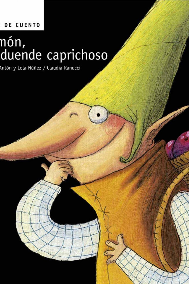 Libro Simon, El Duende Caprichoso: Descubrimos nuevos personajes, tradicionalmente conocidos como «buenos» en los cuento