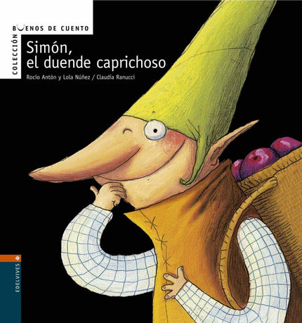 Libro Simon, El Duende Caprichoso: Descubrimos nuevos personajes, tradicionalmente conocidos como «buenos» en los cuento