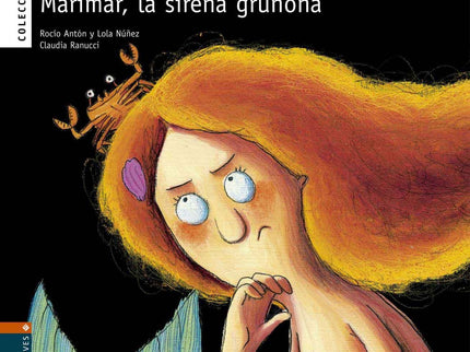 Libro Marimar, La Sierena Gruñona: Descubrimos nuevos personajes, tradicionalmente conocidos como «buenos» en los cuento