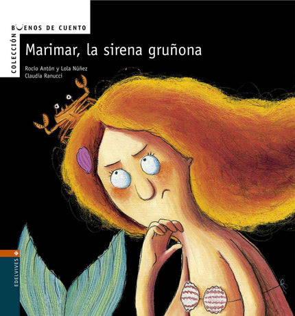 Libro Marimar, La Sierena Gruñona: Descubrimos nuevos personajes, tradicionalmente conocidos como «buenos» en los cuento
