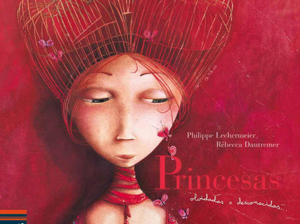Libro Princesas Olvidadas O Desconocidas (edición Bolsillo): Érase una vez un mundo mágico, un mundo maravilloso, un mun