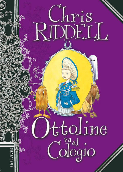 Libro Ottoline Va La Colegio: Ottoline es una niña inteligente y curiosa que vive en Gran Ciudad junto a su amigo el Sr.