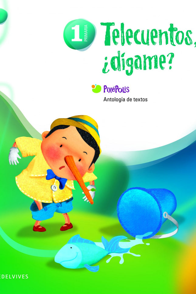 Libro (11).telecuentos, Digame? 1º.prim. Pixepolis: .