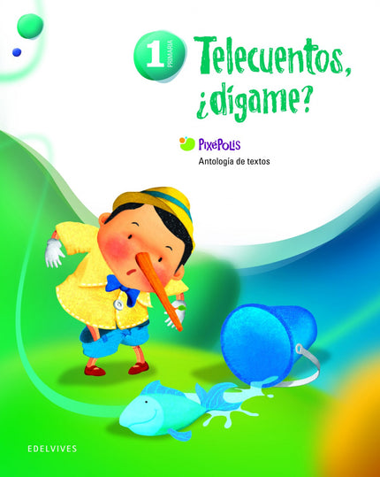 Libro (11).telecuentos, Digame? 1º.prim. Pixepolis: .