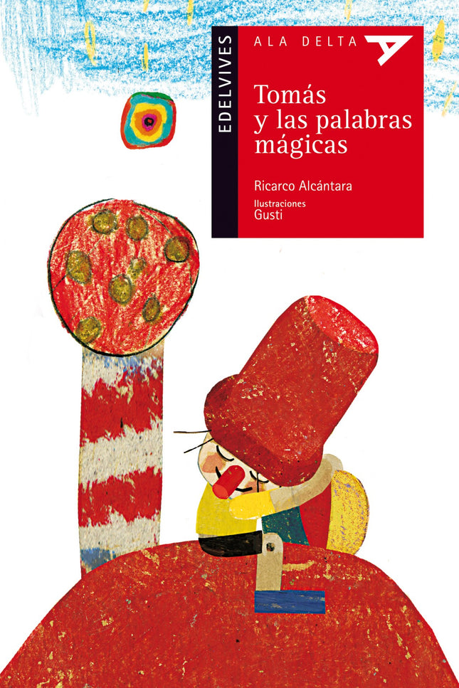 Libro Tomás Y Las Palabras Mágicas: Tomás y su mejor amiga, la pelota, siempre están juntos. Paseando por el campo, se e