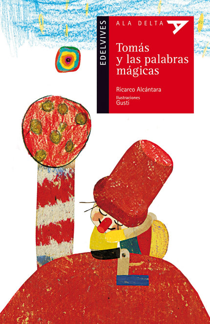 Libro Tomás Y Las Palabras Mágicas: Tomás y su mejor amiga, la pelota, siempre están juntos. Paseando por el campo, se e
