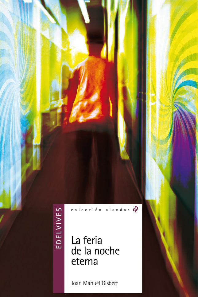 Libro La Feria De La Noche Eterna: .