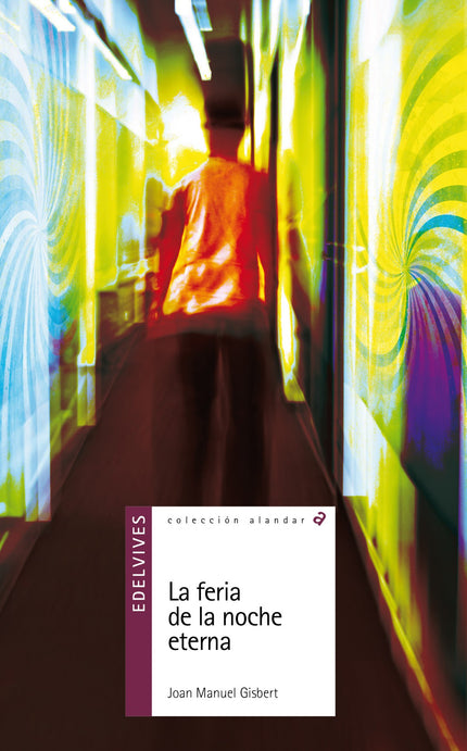 Libro La Feria De La Noche Eterna: .