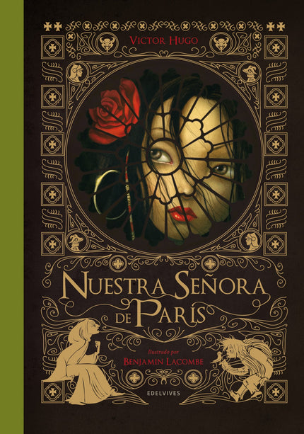 Libro Nuestra Señora De Paris: Este libro contiene la primera parte (volumen 1 de 2) de la novela más famosa de Victor H