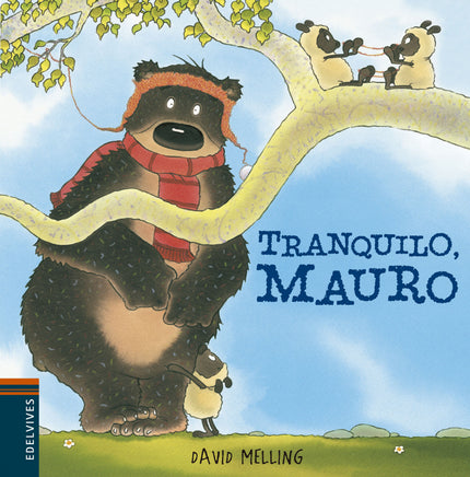Libro Tranquilo Mauro: El papá de Mauro le regala un gorro, pero este lo rompe nada más salir de casa. Está muy preocupa