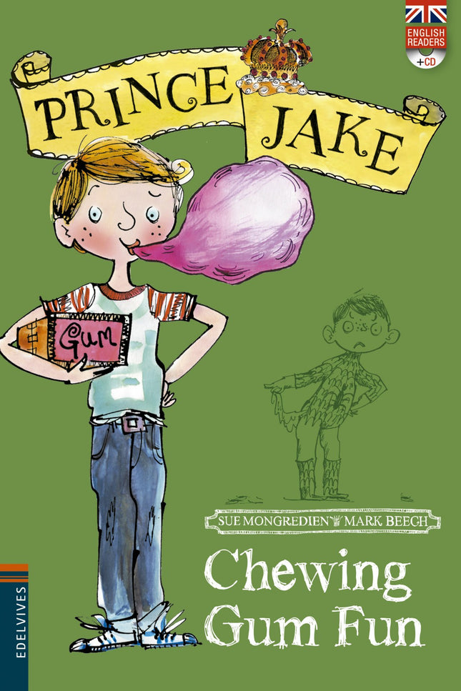 Libro Chewing Gum Fun: La familia real tiene invitados. Jake odia este tipo de visitas, pues siempre tiene que comportar