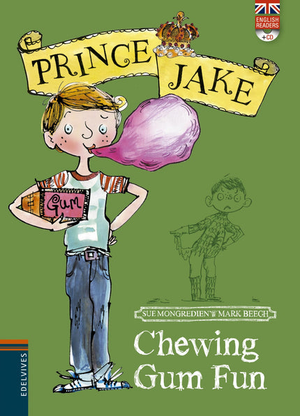 Libro Chewing Gum Fun: La familia real tiene invitados. Jake odia este tipo de visitas, pues siempre tiene que comportar