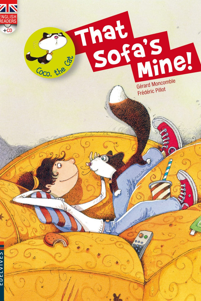 Libro That Sofa's Mine!: Coco es la gata de una familia típica de cualquier ciudad europea. Es vanidosa, perezosa y se c
